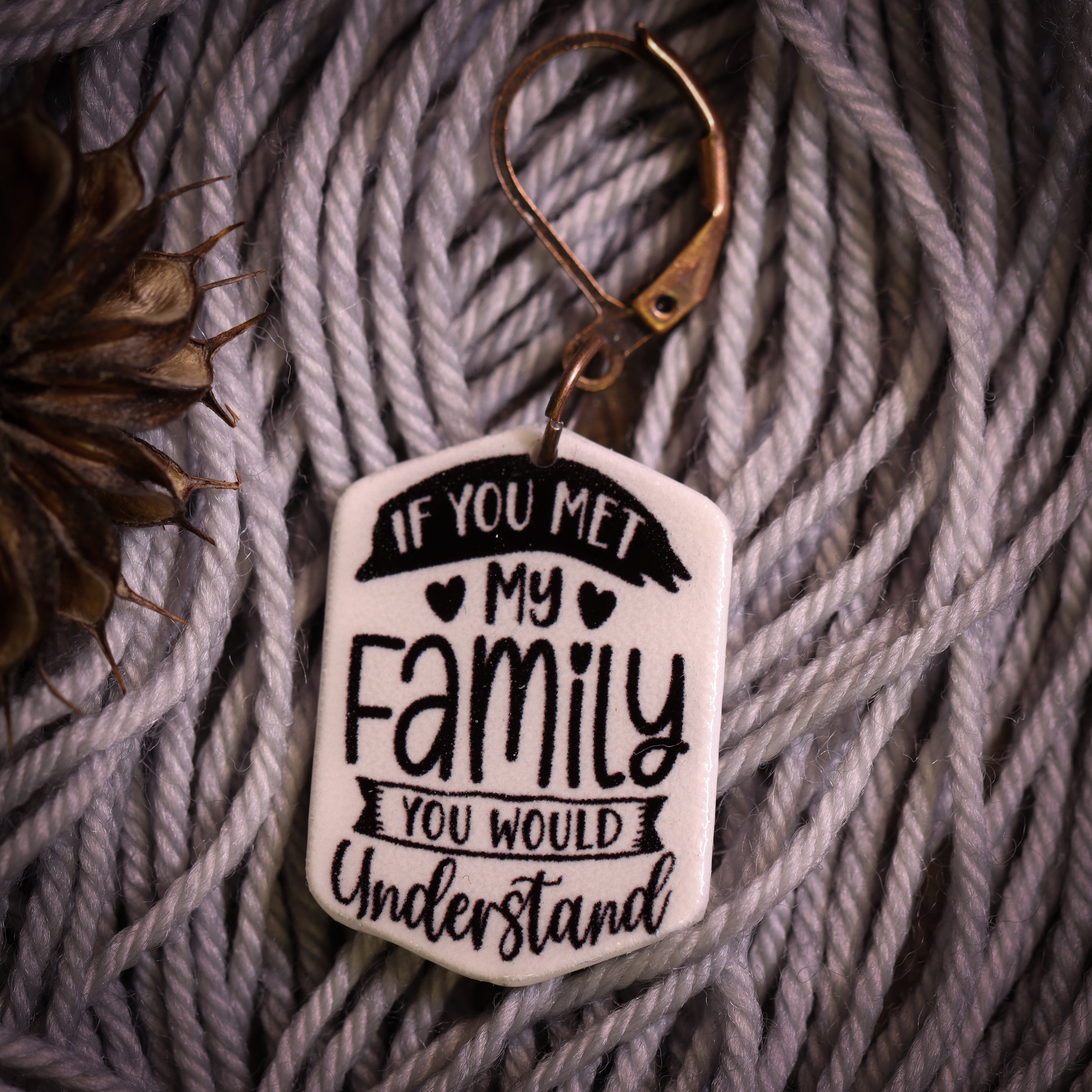 If You Met My Family Stitch Marker