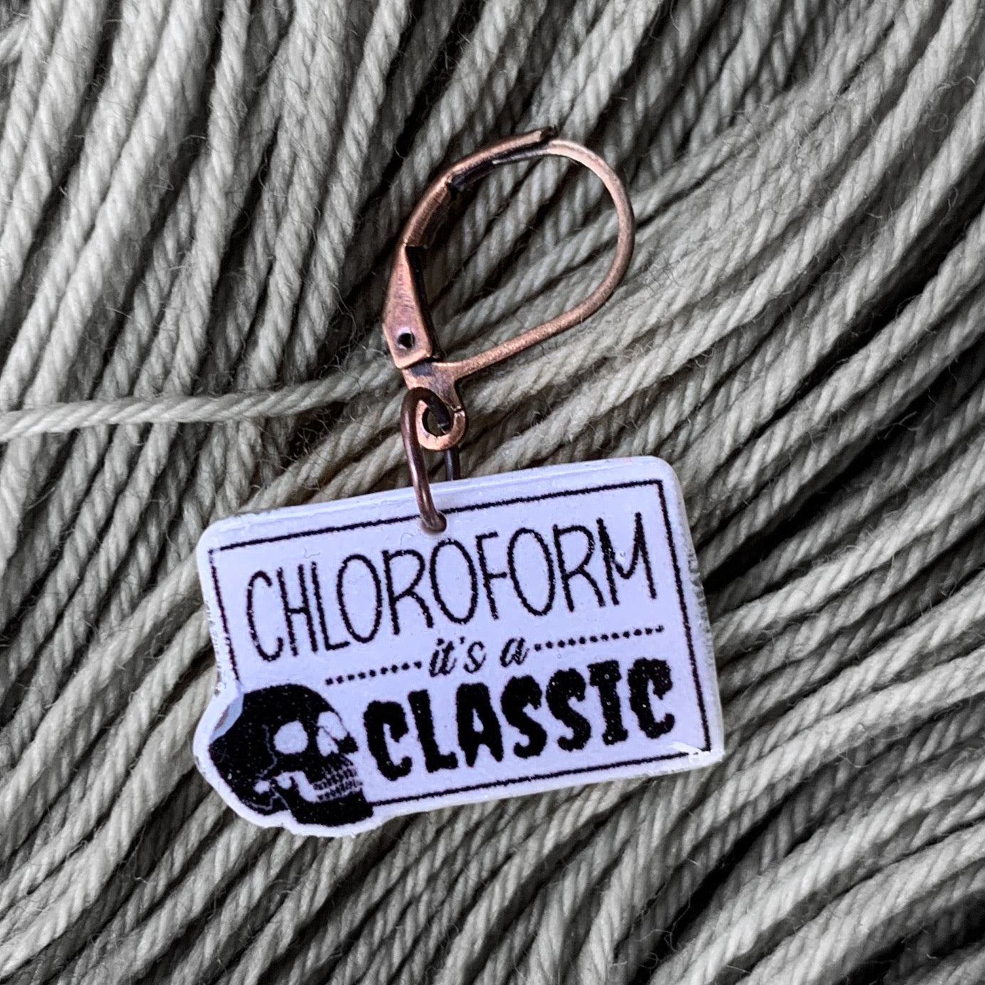 Chloroform it's a Classic Stitch Marker